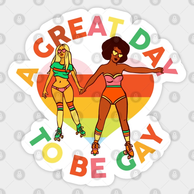 "A Great Day To Be Gay" Cute & Colorful Roller Skating Couple Sticker by The Whiskey Ginger